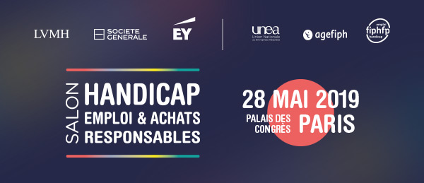 Salon Handicap, Emploi & Achats Responsables | 28 mai 2019